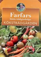 Farfars b&auml;sta tr&auml;dg&aring;rdstips : k&ouml;kstr&auml;dg&aring;rden