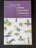 Att arbeta med tema i f&ouml;rskolan