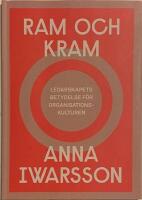 Ram och kram - ledarskapets betydelse f&ouml;r organisationskulturen