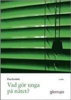 Vad g&ouml;r unga p&aring; n&auml;tet?