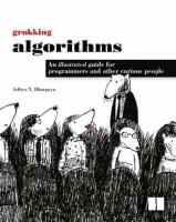 Grokking algorithms : an illustrated guide for programmers and other curious people