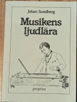 Musikens ljudl&auml;ra : hur tonen alstras och uppfattas