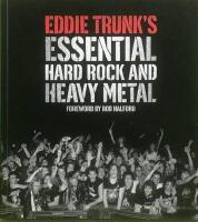 Eddie Trunk's essential hard rock and heavy metal