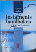Testamentshandboken : hur du skriver ditt testamente