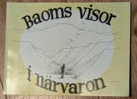Baoms visor i n&auml;rvaron [Musiktryck] dikter