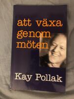 Att v&auml;xa genom m&ouml;ten