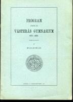 Program utgifna vid V&auml;ster&aring;s gymnasium 1655-1850 : Bibliografi 