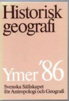 Historisk geografi Ymer 1986