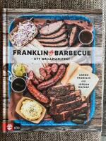 Franklin Barbecue - ett grillmanifest