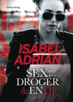 Sex, droger & en DJ