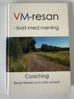 VM-resan - livet med mening : coaching