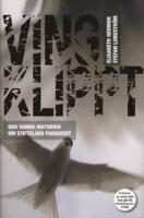 Vingklippt : den sanna historien om stiftelsen Paradiset