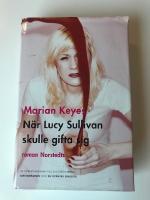 N&auml;r Lucy Sullivan skulle gifta sig