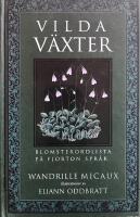 Vilda v&auml;xter : blomsterordlista p&aring; 14 spr&aring;k