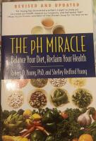 The pH miracle : balance your diet, reclaim your health