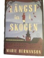 L&auml;ngst in i skogen