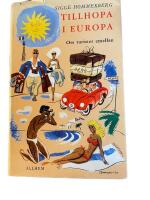 Tillhopa ii Europa. Oss turister emellan