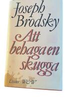 Att behaga en skugga : valda ess&auml;er