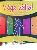 V&aring;ga v&auml;lja! - planera ditt liv med kaizenmetoden