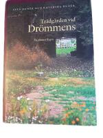 Tr&auml;dg&aring;rden vid Dr&ouml;mmens : en gl&auml;nta i skogen
