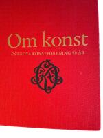 Om konst : &Ouml;stg&ouml;ta konstf&ouml;rening 90 &aring;r