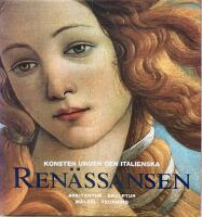 Konsten under den italienska ren&auml;ssansen.
