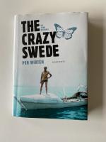 The Crazy Swede : En sann historia