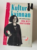 Kulturkvinnan och andra texter