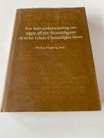 Een kort underwijsning om n&aring;gra aff the f&ouml;rnemligaste Articlar i then Christeligha L&auml;ron : Erik Falcks dogmatik p&aring; nytt utgiven med inledande kommentarer av Marcus Hagberg och Rune S&ouml;derlund