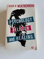 Psychology Religion and Healing