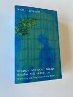 Resande med ok&auml;nt bagage. Nycklar till ok&auml;nt rum : [romanerna som inspirerade Hasse Ekman]