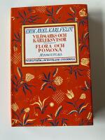 Vildmarks- och k&auml;rleksvisor : Flora och Pomona : minnesupplaga