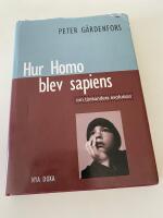 Hur Homo blev sapiens : om t&auml;nkandets evolution