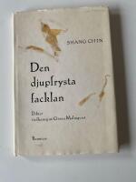 Den djupfrysta facklan : dikter