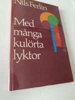 Med m&aring;nga kul&ouml;rta lyktor