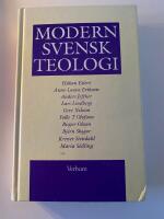 Modern svensk teologi : str&ouml;mningar och perspektivskiften under 1900-talet