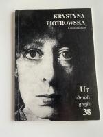 Krystyna Piotrowska - Ur v&aring;r tids grafik