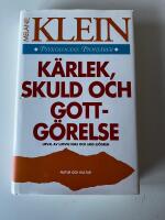 K&auml;rlek, skuld och gottg&ouml;relse