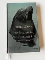 Att leva ett liv, inte vinna ett krig : om acceptans