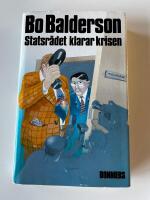 Statsr&aring;det klarar krisen : detektivroman