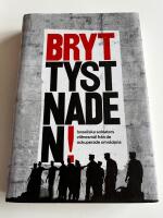 Bryt tystnaden! : israeliska soldaters vittnesm&aring;l fr&aring;n de ockuperade omr&aring;dena