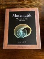 Matematik : vad som &auml;r v&auml;rt att veta