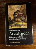 Arvsdygden : Biologisk utveckling och m&auml;nsklig gemenskap