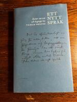 Ett nytt spr&aring;k : ess&auml;er om ord och begrepp hos Vilhelm Ekelund