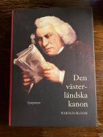 Den v&auml;sterl&auml;ndska kanon : b&ouml;cker och skola f&ouml;r eviga tider