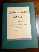 Svensk litteratur 1 - Fr&aring;n runorna till 1730