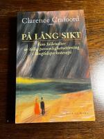 P&aring; l&aring;ng sikt : Fem fallstudier av tidig personlighetsst&ouml;rning i l