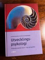 Utvecklingspsykologi - Psykodynamisk teori i nya perspektiv