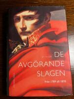 De avg&ouml;rande slagen. D. 3, Fr&aring;n 1789 till 1870