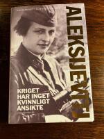 Kriget har inget kvinnligt ansikte